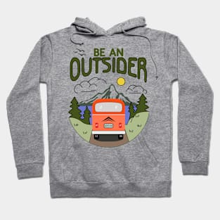 Be an Outsider Hoodie